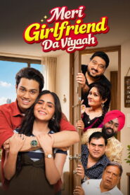 Meri Girlfriend Da Viyaah (2026) Punjabi HD Chaupal